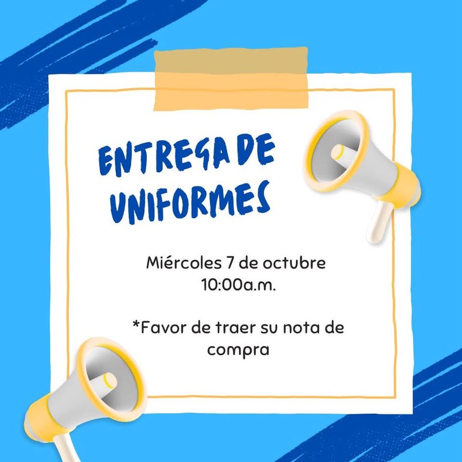 Aviso azul con letras grandes que dice «Entrega de uniformes», miércoles 7 de octubre a las 10:00 a. m.